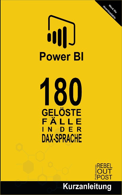 180 Gelöste Fälle In Der DAX-Sprache (POWER BI: Gelöste Fälle, #1) - Ramón Javier Castro Amador