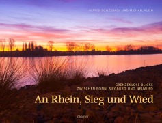 Cover-Bild zum Titel 'An Rhein, Sieg und Wied' von 'Alfred Büllesbach, Michael Klein'