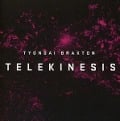 Telekinesis - Tyondai/Metropolis Ensemble/Cyr Braxton