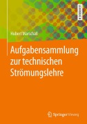 Cover-Bild zum Titel 'Aufgabensammlung zur technischen Strömungslehre' von 'Hubert Marschall'