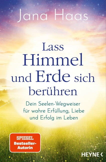 Lass Himmel und Erde sich berühren - Jana Haas