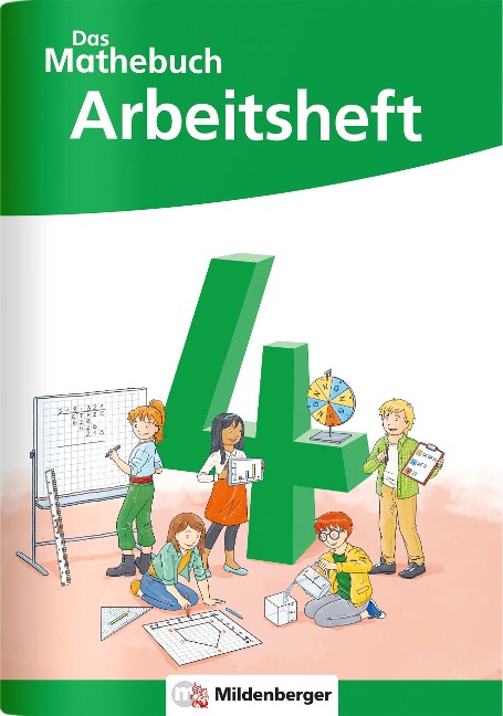 Das Mathebuch 4 Neubearbeitung - Arbeitsheft - Anja Finke, Cathrin Höfling, Myriam Kolbe, Sebastian Walter, Ulrike Hufschmidt