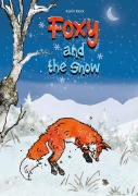 Cover-Bild zum Titel 'Foxy and the snow' von 'Karin Keck'