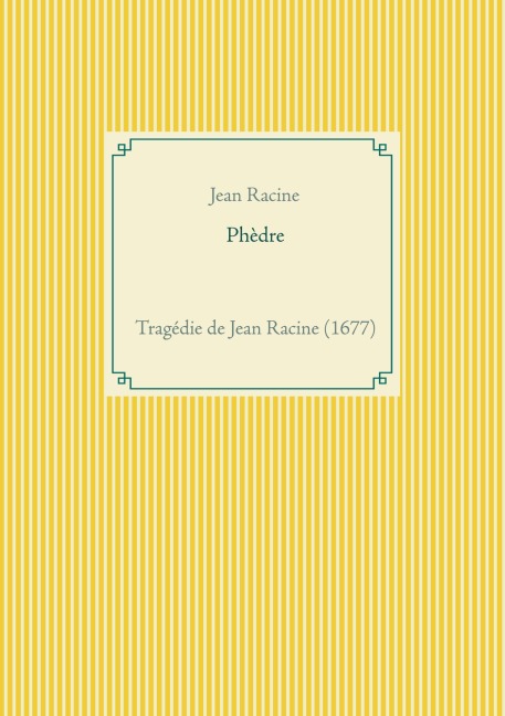 Phèdre - Jean Racine