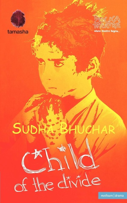 Child of the Divide - Sudha Bhuchar