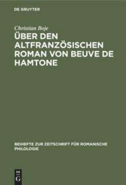 Über den altfranzösischen Roman von Beuve de Hamtone - Christian Boje