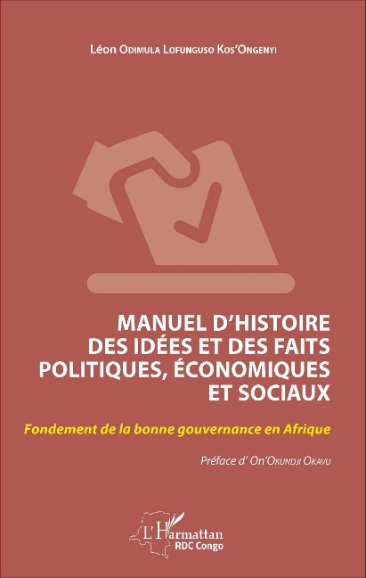 Manuel d'histoire des idées et des faits politiques, économiques et sociaux - Léon Odimula Lofunguso Kos'Ongenyi