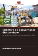 Cover-Bild zum Titel 'Initiative de gouvernance électronique' von 'Muhammad Abdullahi'