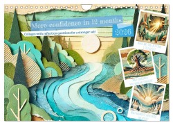 Cover-Bild zum Titel 'More confidence in 12 months - Collages with reflection questions for a stronger self (Wall Calendar 2026 DIN A4 landscape), CALVENDO 12 Month Wall Calendar' von 'Fred Schimak'