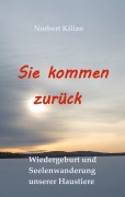 Cover-Bild zum Titel 'Sie kommen zurück' von 'Norbert Kilian'