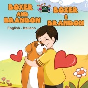Cover-Bild zum Titel 'Boxer and Brandon Boxer e Brandon' von 'Kidkiddos Books, Inna Nusinsky'