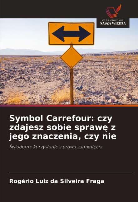 Symbol Carrefour: czy zdajesz sobie spraw¿ z jego znaczenia, czy nie - Rogério Luiz Da Silveira Fraga