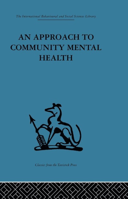 An Approach to Community Mental Health - 