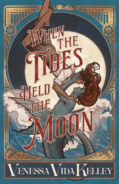 When the Tides Held the Moon - Venessa Vida Kelley