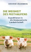 Cover-Bild zum Titel 'Die Weisheit des Misthaufens' von 'Christian Göldenboog'