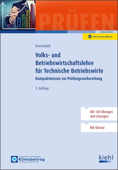 Volks- und Betriebswirtschaftslehre für Technische Betriebswirte - Christian Eisenschink