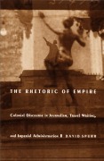 Cover-Bild zum Titel 'The Rhetoric of Empire' von 'David Spurr'