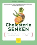 Cover-Bild zum Titel 'Cholesterin senken' von 'Aloys Berg, Daniel König, Andrea Stensitzky-Thielemans'