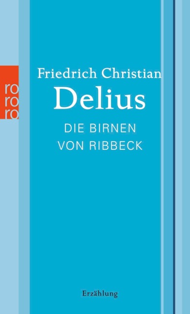 Die Birnen von Ribbeck - Friedrich Christian Delius