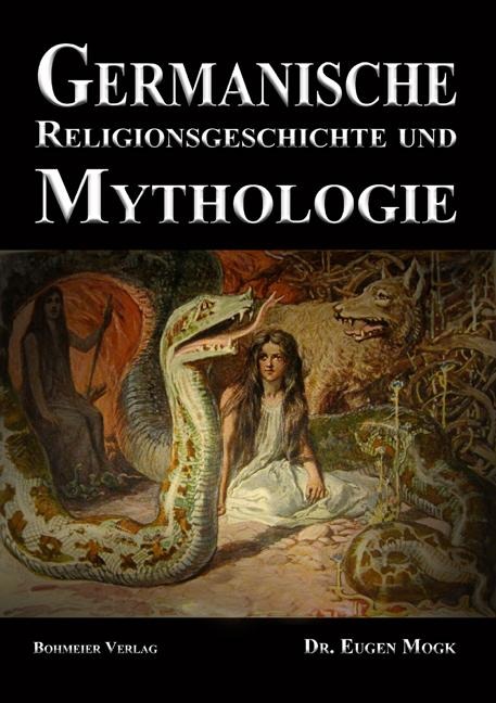 Germanische Religionsgeschichte und Mythologie - Eugen Mogk