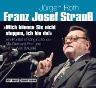 Mich können Sie nicht stoppen, ich bin da! - Jürgen Roth, Hans Well, Gerhard Polt