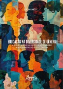 Cover-Bild zum Titel 'Educação na Diversidade de Gênero: A Importância da Representatividade na Aceitação de si e do Outro' von 'Ferreira Nunes'
