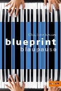 Blueprint Blaupause - Charlotte Kerner