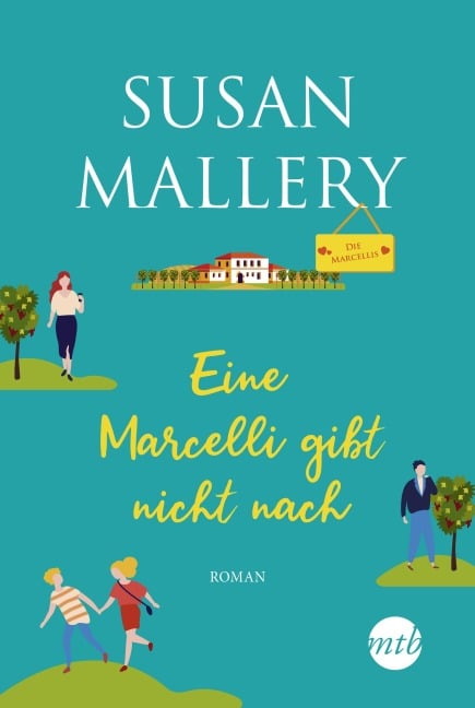 Eine Marcelli gibt nicht nach - Susan Mallery