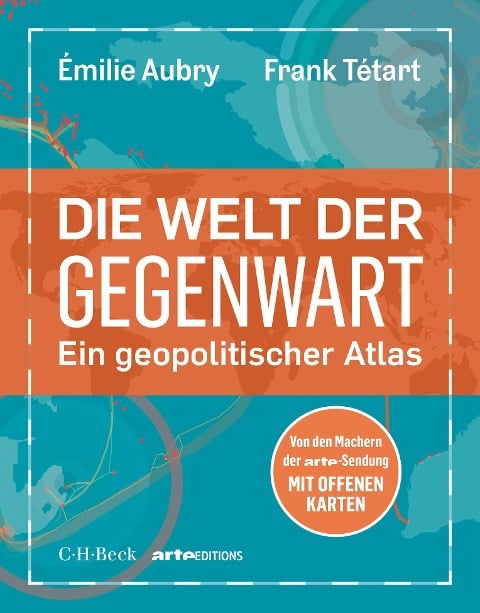 Die Welt der Gegenwart - Émilie Aubry, Frank Tétart