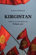 Cover-Bild zum Titel 'KIRGISTAN' von 'Katharina Füllenbach'