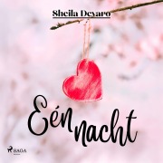 Cover-Bild zum Titel 'Eén nacht' von 'Sheila Devaro'