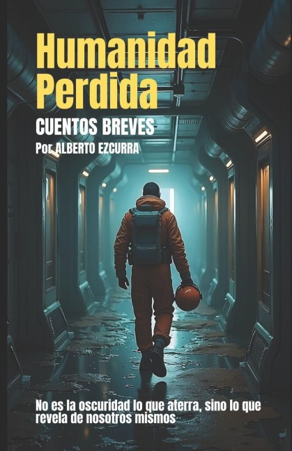 Humanidad Perdida - Alberto Ezcurra