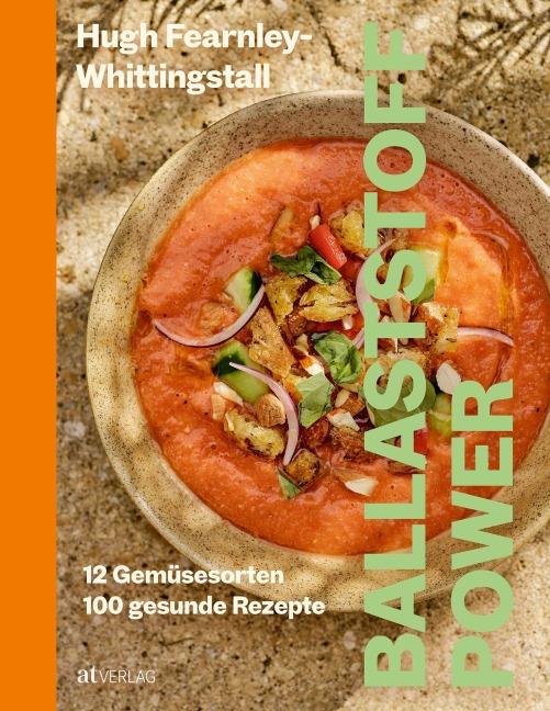 Ballaststoff-Power - Hugh Fearnley-Whittingstall