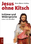 Cover-Bild zum Titel 'Jesus ohne Kitsch' von 'Heinz-Werner Kubitza'
