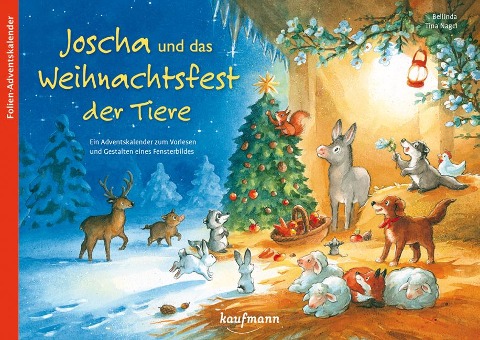 Joscha und das Weihnachtsfest der Tiere - Bellinda