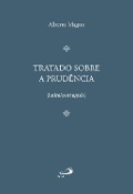 Cover-Bild zum Titel 'Tratado sobre a prudência' von 'Alberto Magno'