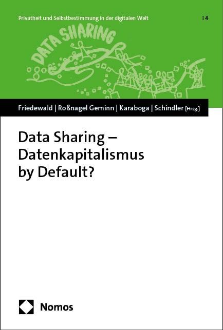 Data Sharing - Datenkapitalismus by Default? - 