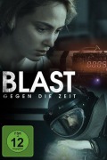 Cover-Bild zum Titel 'Blast - Gegen die Zeit' von 'Vanya Peirani-Vignes, Pablo Barbetti, Davy Bernagoult, Yoann Bernagoult'