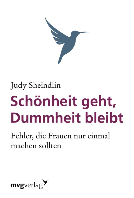 Schönheit geht, Dummheit bleibt - Judy Sheindlin