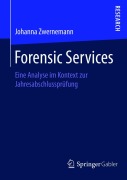 Cover-Bild zum Titel 'Forensic Services' von 'Johanna Zwernemann'