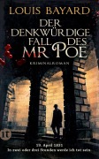Cover-Bild zum Titel 'Der denkwürdige Fall des Mr Poe' von 'Louis Bayard'