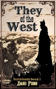 Cover-Bild zum Titel 'They of the West (Scrublands, #1)' von 'Dani Finn'
