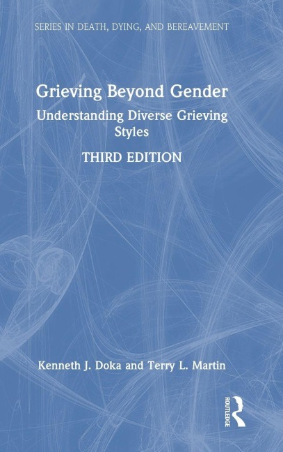 Grieving Beyond Gender - Kenneth J. Doka, Terry L. Martin