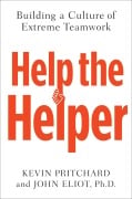Cover-Bild zum Titel 'Help the Helper' von 'Kevin Pritchard, John Eliot'