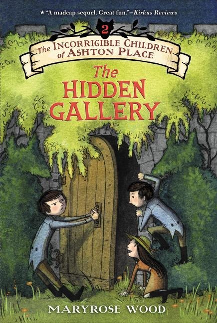 The Incorrigible Children of Ashton Place: Book II - Maryrose Wood