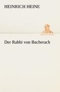 Der Rabbi von Bacherach - Heinrich Heine