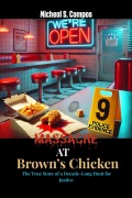 Cover-Bild zum Titel 'Massacre at Brown's Chicken: The True Story of a Decade-Long Hunt for Justice' von 'Micheal S. Compos'