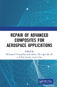 Cover-Bild zum Titel 'Repair of Advanced Composites for Aerospace Applications' von ''