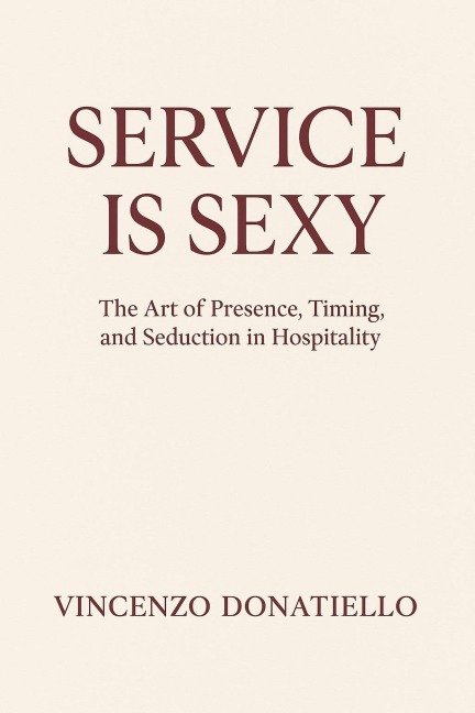 Service is Sexy - Vincenzo Donatiello