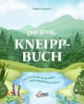 Cover-Bild zum Titel 'Das große Kneipp-Buch' von 'Hans Gasperl'